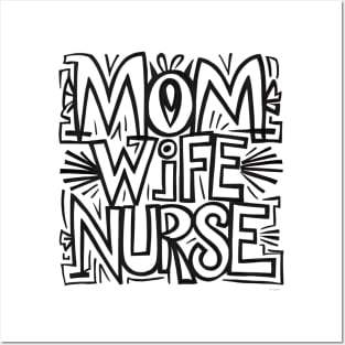 Mom Wife Nurse Posters and Art